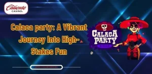 Calaca party: A Vibrant Journey Into High-Stakes Fun