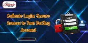 Caliente Login: Secure Access to Your Betting Account