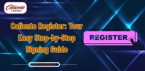 Caliente Register: Your Easy Step-by-Step Signing Guide
