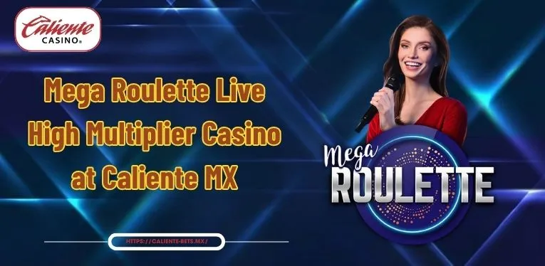 Mega Roulette Live | High Multiplier Casino at Caliente MX
